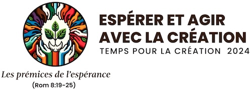 Espérer et agir avec la création